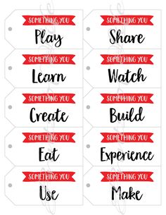 four red and white tags with words that say something you can do to teach them