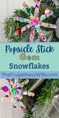 popsicle stick snowflakes on a christmas tree with text overlay that reads popsicle stick gem snowflakes