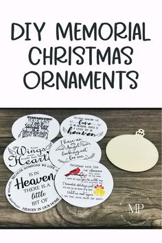 christmas ornaments with the words diy memorial christmas ornaments on them