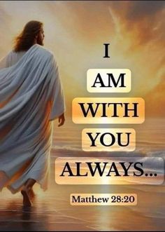 jesus walking on the beach with his arms wrapped around him, saying i am with you always