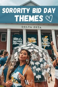 a woman holding an umbrella in front of a building with the words sorority bid day themes