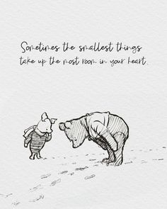 winnie the pooh and piglet looking at each other in front of a quote