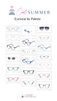 By popular demand, our first ever eyewear post is here! We all know how accessories can instantly change and elevate a whole look, and we think a good pair of sunglasses or eyeglasses can do just the same! After receiving requests for help with finding the perfect frame colors for your palette, we scoured the internet and collected a bunch of different eyewear for you! We linked sunglasses and eyeglasses from a variety of retailers, including Warby Parker, Target, and Nordstrom to name a few. True Summer Glasses, True Summer Accessories, Cool Muted Color Palette, Cool Summer Color Palette Outfits, Cool Summer Color Palette, Cool Summer, True Summer, Summer Skin Tone