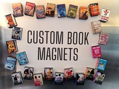 a sign that says custom book magnets surrounded by many different types of books on it