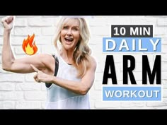 a woman with her arm raised and the words 10 min daily arm workout on it