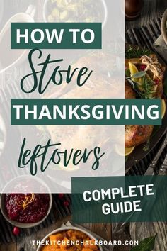 thanksgiving leftovers with the title how to store thanksgiving leftovers complete guide on top