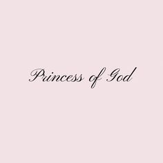 the word princess of god written in black ink on a pink background with a rose