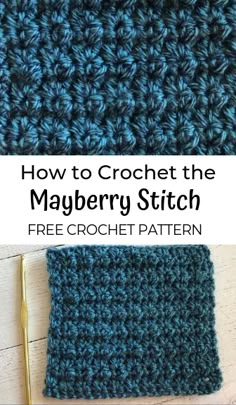 crochet the mayberry stitch with text overlay reading how to crochet the mayberry stitch free crochet pattern