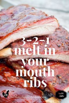 ribs are piled on top of each other with text overlay that reads, 3 - in - 1 meltin your mouth ribs