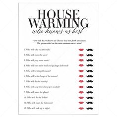 a poster with the words house warming in black and red lipstick on it, next to an