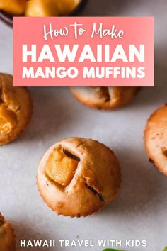 how to make hawaiian mango muffins with kids