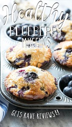 blueberry muffins in a muffin tin with the title healthy blueberry muffins