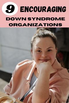 Down syndrome organizations Encouragement, The First