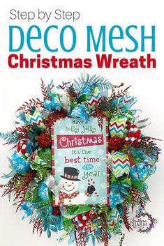 a christmas wreath with the words, step by step deco mesh christmas wreath on it