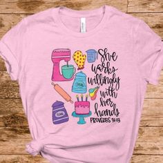 Super Cute She Works Willingly With Her Hands Baker T-Shirt Bella Canvas 100% Ring Spun Cotton T-Shirt 5% Shrinkage Rate Unisex Fit T-Shirt Bad Moms, Pride Tshirts, Tour T Shirts, Love T Shirt, Graphic Tee Shirts, Teacher Shirts, Graphic Shirts, Tshirt Colors, Pink Black