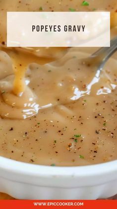 a spoon full of gravy in a white bowl with the title above it