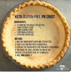 a keto gluten - free pie crust with instructions