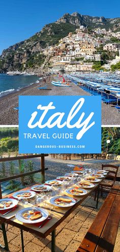 a table with plates of food on it and the words italy travel guide