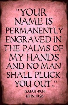 an old paper with the words your name is permanently encraved in the palms of my hands and no man shall you out