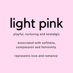 the words light pink are written in black and white on a pink background with an image of