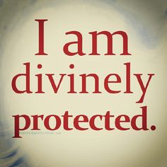 the words i am divinely protected are shown in red