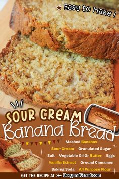 the recipe for sour cream banana bread is shown