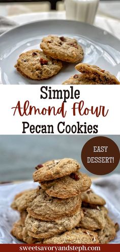 simple almond flour pecan cookies on a white plate with text overlay that reads, simple almond flour pecan cookies easy dessert