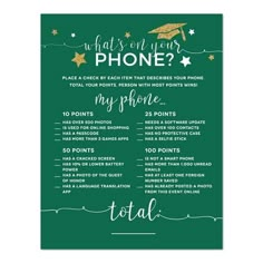 a green and gold graduation party game with the words what's on your phone?