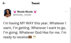 tweet from nicole nicole on twitter about her new album i'm having my way this year whatever i want to go, i'm getting whatever god has for me