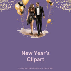 the new year's clipart features two people in tuxedos and balloons