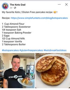 a man holding a plate with pancakes on it next to an instagram post from the keto dad