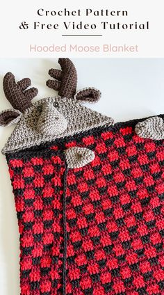 crochet pattern and free video tutor how to make a moose blanket for kids