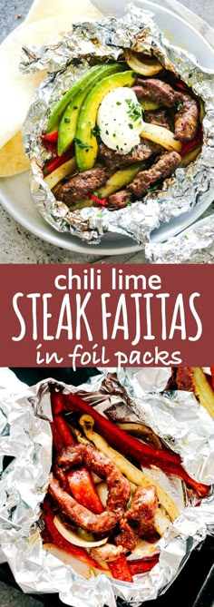 steak fajitas in foil packets on a plate with text overlay that reads chili lime steak fajitas in foil packets