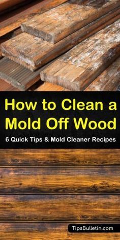 how to clean a mold off wood 6 quick tips and mold cleaner recipes cover image