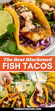 the best blackened fish tacos with limes and cilantro