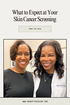 Learn what to expect at a skin cancer screening, and why it is a health and skincare MUST-DO!