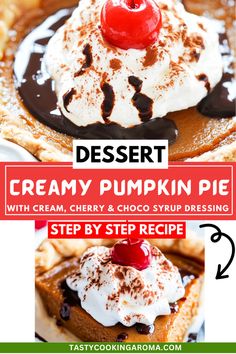 dessert creamy pumpkin pie with cream, cherry and chocolate syrup drizzled on top