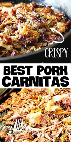 the best pork carnitas recipe is shown in this collage with text overlay