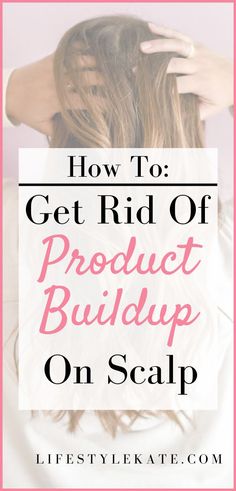 How to remove product build up in hair, product build up in hair, product build up on scalp Clarify Hair Diy, How To Clarify Hair, How To Get Rid Of Product Build Up In Hair, How To Get Build Up Out Of Hair, How To Get Rid Of Build Up In Hair, Product Build Up In Hair How To Remove, How To Clarify Your Hair, Removing Buildup From Hair, Hair Buildup Remover Diy