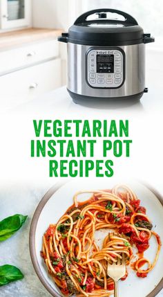 an instant pot recipe with spaghetti and vegetables in the pressure cooker, on a white plate