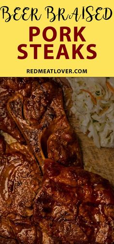 beef braised pork steaks served with coleslaw