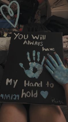 a child's handprint on a sign that says you will always have my hand to hold