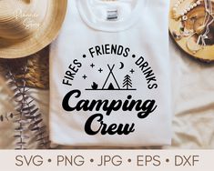 friends drinks camping crew t - shirt svg cut file for cricut and silhouette