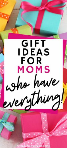 gift ideas for moms who have everything