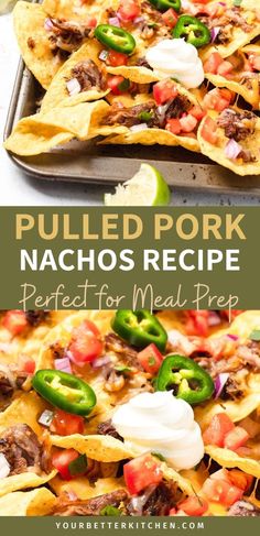 pulled pork nachos recipe is perfect for meal prep and it's ready to be eaten