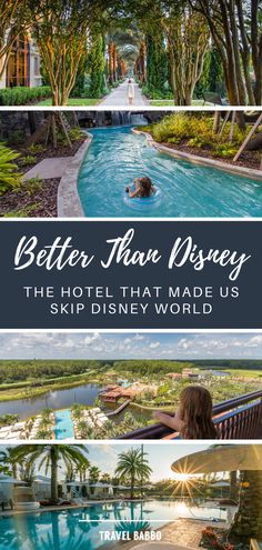 the hotel that made us skip disney world with text overlay saying, better than disney