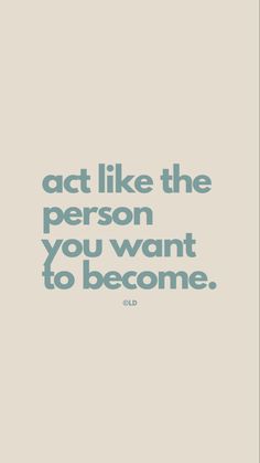 Act like the person you want to become. Summer and back to school aesthetics. Daglig Motivation, Vision Board Images, Losing 40 Pounds, Vision Board Photos, Vision Board Pictures, Dream Vision Board, Life Vision Board, Vision Board Affirmations, Vision Board Manifestation