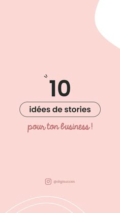 the cover of 10 idees de stories pour ton business