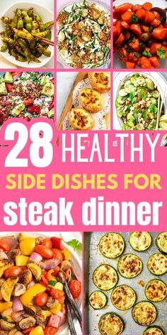 28 healthy side dishes for steak dinner