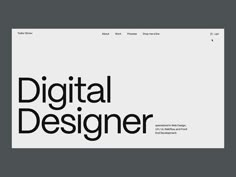 a white and black web page with the words digital designer on it's side